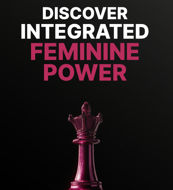 Discover Integrated Feminine Power - eBook