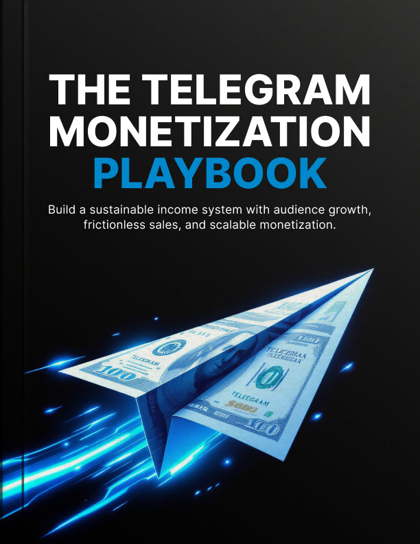 The Telegram Monetization Playbook - eBook