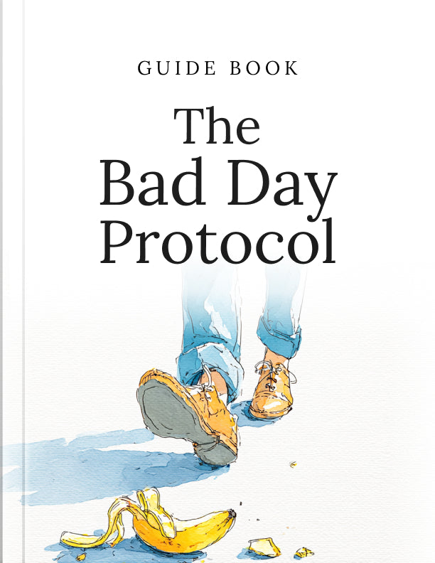 The Bad Day Protocol - Guide