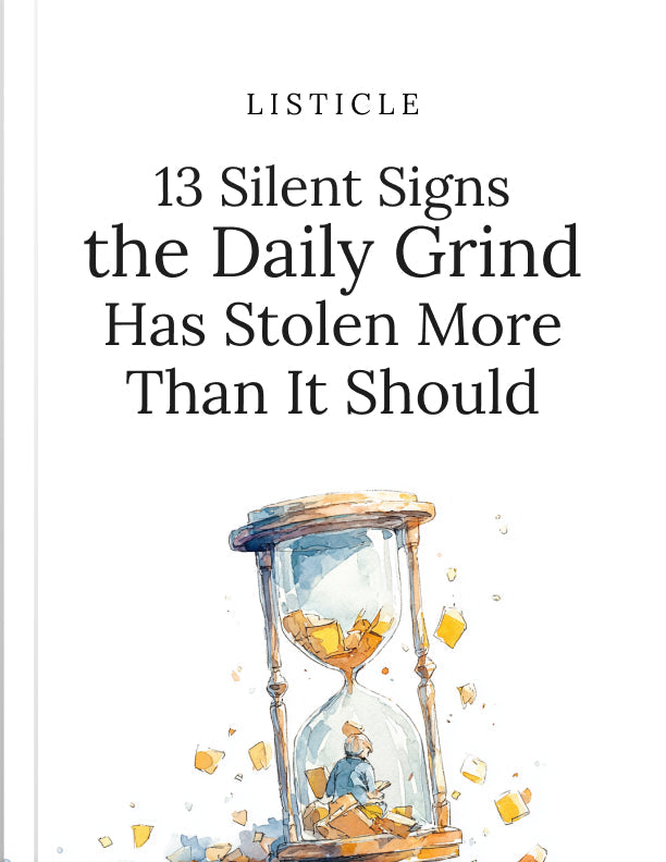13 Silent Signs the Daily Grind Has Stolen More Than It Should - eBook