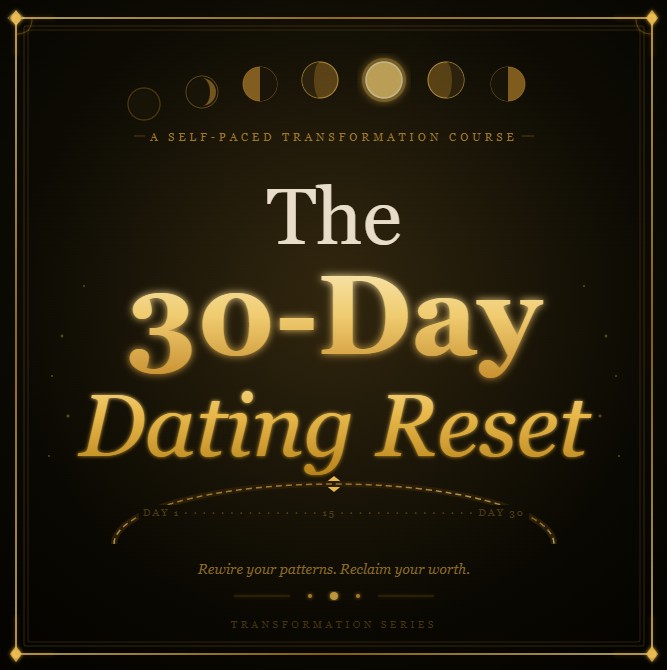 30 Day Dating Reset - eCourse