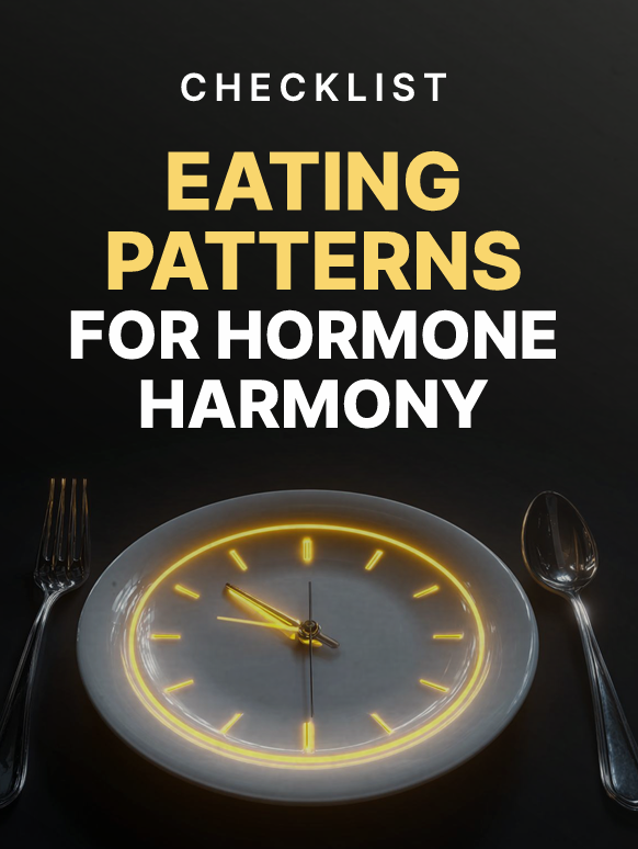 Eating Patterns for Hormone Harmony - Checklist