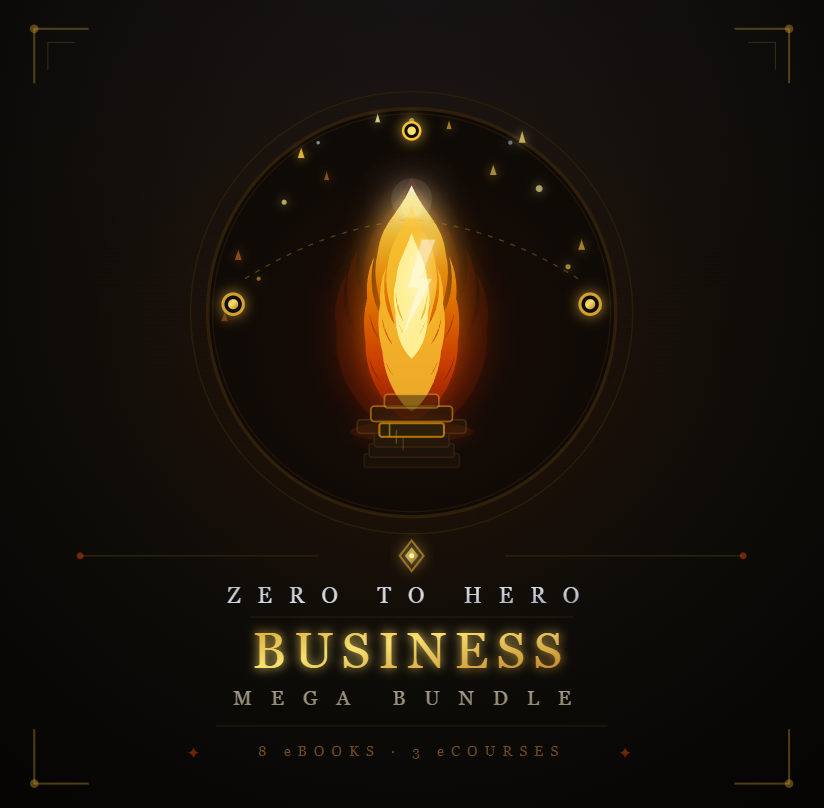 Start From Zero to Hero Online Business MEGA Bundle - 8 eBooks & 3 eCourses