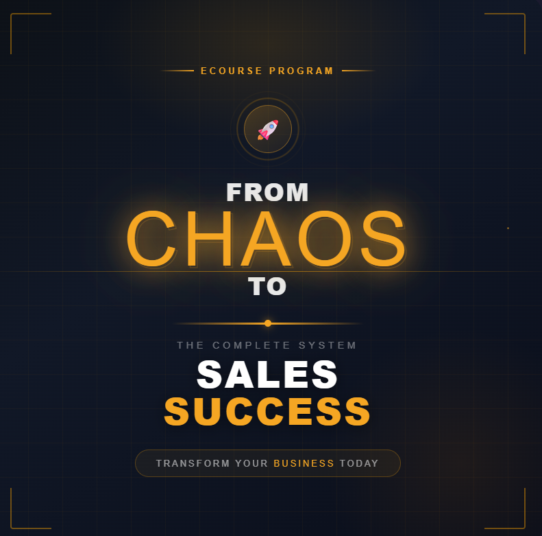 From Chaos to Sales Success - eCourse